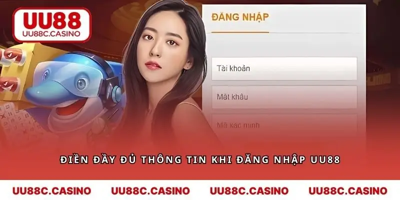 Người chơi cần điền đầy đủ thông tin khi đăng nhập UU88