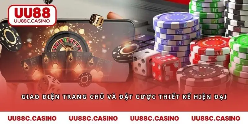 Giao diện trang chủ và đặt cược thiết kế hiện đại