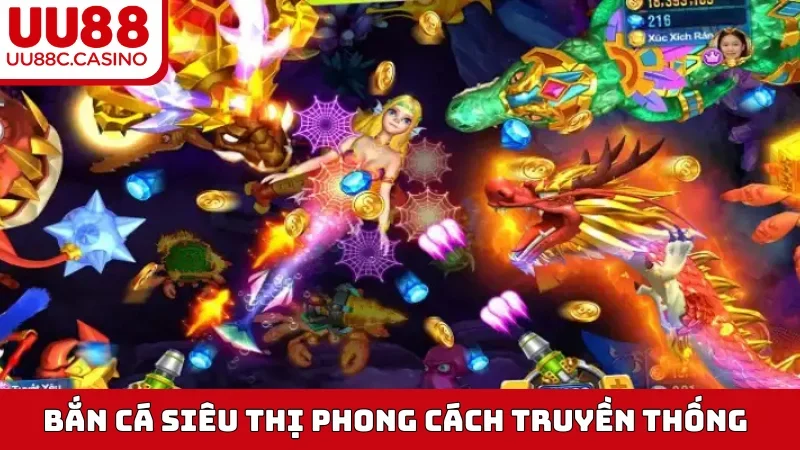 Bắn Cá Siêu Thị